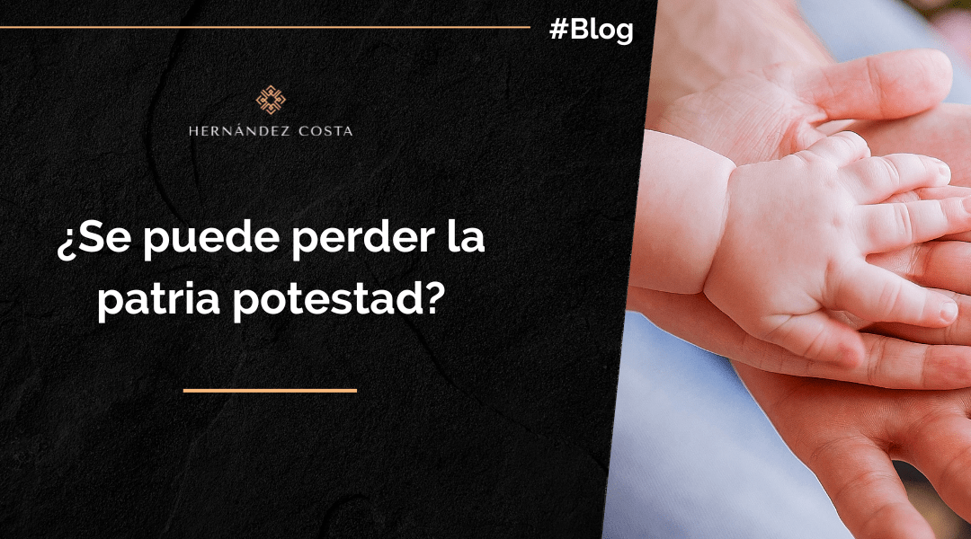 ¿Se puede perder la patria potestad?